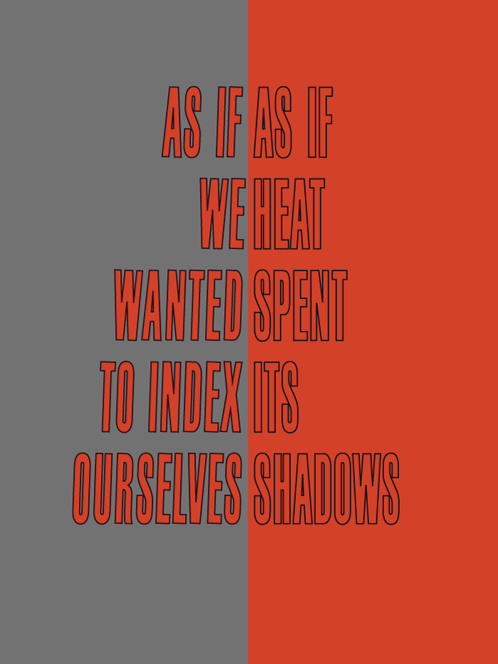 text art by Lynne Barwick, As if we wanted to index ourselves, As if heat spent its shadows