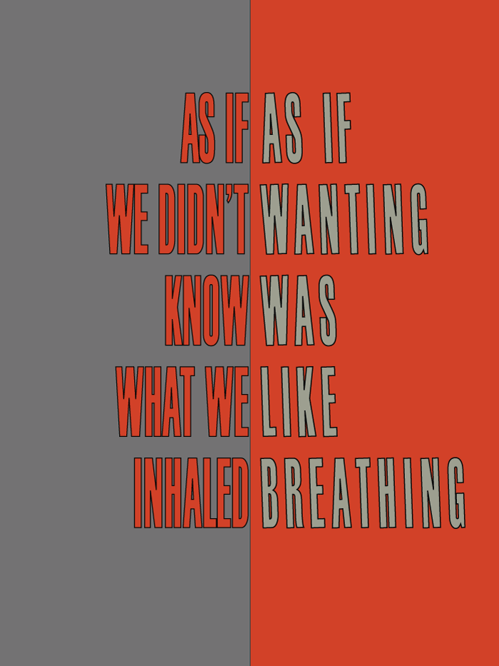 Digital artwork by Lynne Barwick, text reads As if we didn't know what we inhaled, as if wanting was like breathing